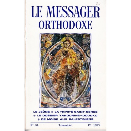 Le messager orthodoxe n° 84 Année 1979