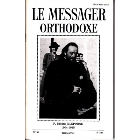 Le messager orthodoxe n° 99 Année 1985