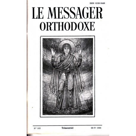 Le messager orthodoxe n° 103 Année 1986