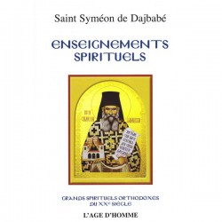 Enseignements spirituels. Saint Syméon de Dajbabé