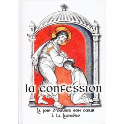 La confession. La joie d'ouvrir son coeur à la lumière