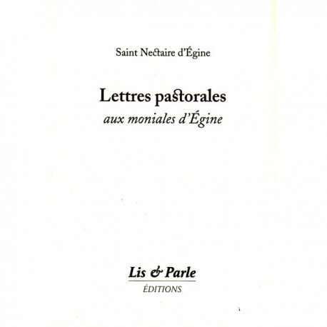 Lettres pastorales aux moniales d'Egine. Saint Nectaire d'Egine