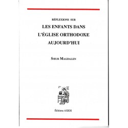 Réflexion sur les enfants dans l'Eglise orthodoxe aujourd'hui