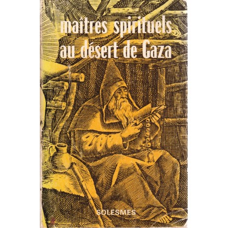 Maîtres spirituels au désert de Gaza