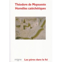 Homélies catéchétiques. Théodore de Mopsueste