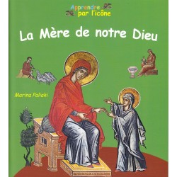Apprendre par l'icône. La Mère de notre Dieu