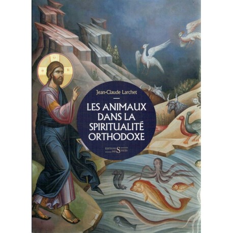 Les animaux dans la spiritualité orthodoxe