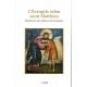 L'évangile selon saint Matthieu. Illustré par des icônes et des fresques