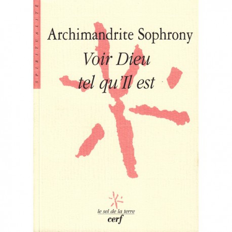 Voir Dieu tel qu'Il est. Archimandrite Sophrony