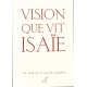 Vision que vit ISAÏE - La bible d'Alexandrie