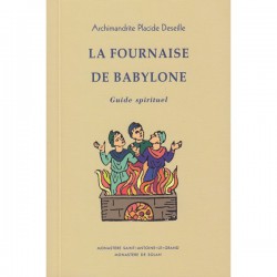 La fournaise de Babylone - Guide spirituel
