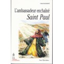 L'ambassadeur enchaîné - Saint Paul