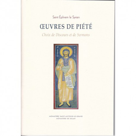 Oeuvres de piété - Saint Ephrem le Syrien.