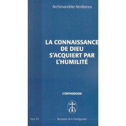 La connaissance de Dieu s'acquiert par l'humilité - Opus B4