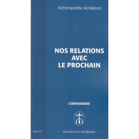 Nos relations avec le prochain - Opus B7