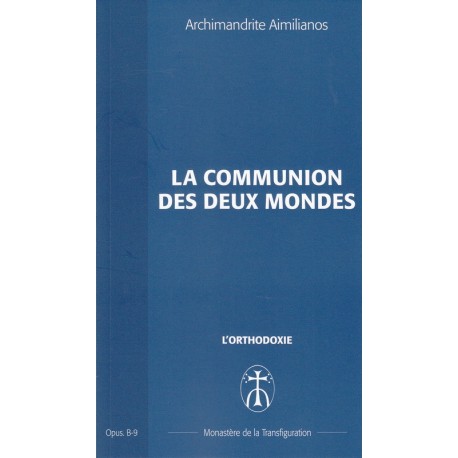 La communion des deux mondes - Opus B9