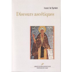 Discours ascetiques. Saint Isaac le Syrien.