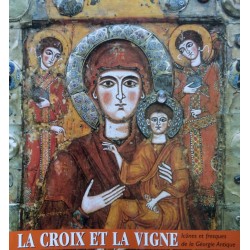 La croix et la vigne - Icônes et fresques de la Géorgie Antique