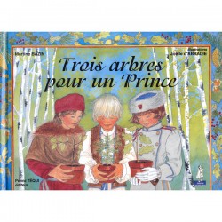 Trois arbres pour un prince