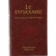 Le Synaxaire. Vie des saints de l'Eglise orthodoxe. Tome 5 - juillet-août.