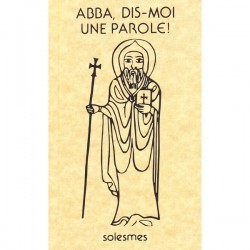 Abba, Dis-moi une parole !