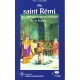 496, Saint Rémi, au commencement chrétien de la France