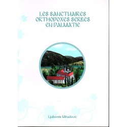 Les sanctuaires orthodoxes serbes en Dalmatie