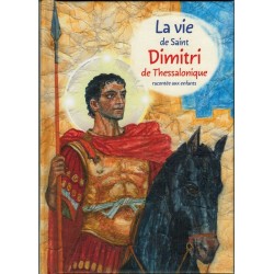 La vie de Saint Dimitri de Thessalonique racontée aux enfants