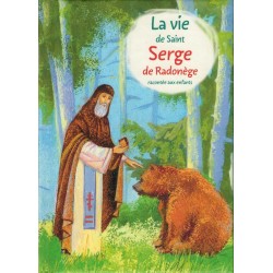 La vie de Saint Serge de Radonège racontée aux enfants