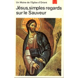 Jésus - Simples regards sur le Sauveur