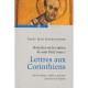 Homélies sur les épîtres de Saint Paul. Lettres aux Corinthiens. Tome 1