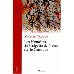 Les Homélies de Grégoire de Nysse sur le Cantique