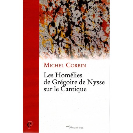 Les Homélies de Grégoire de Nysse sur le Cantique