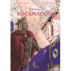 L'Histoire de Rocamadour