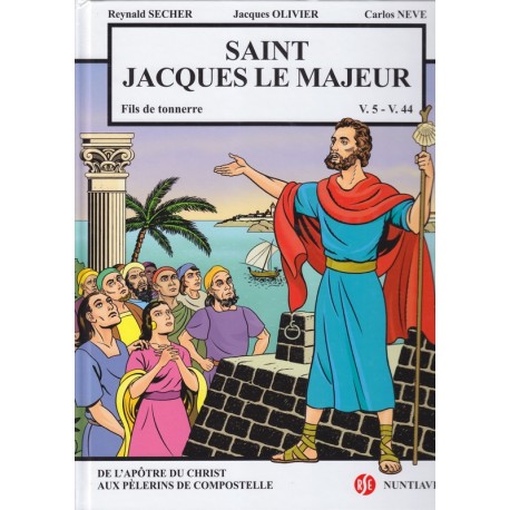 Saint Jacques le Majeur, fils de tonnerre