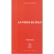 La prière de Jésus. Opus 14