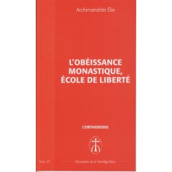 L'obéissance monastique, école de liberté. Opus 20