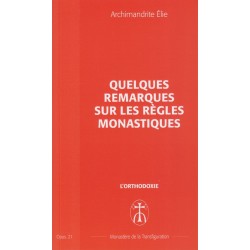 Quelques remarques sur les règles monastiques. Opus 21