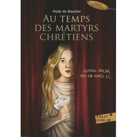 Au temps des martyrs chrétiens