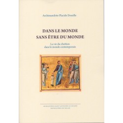 Dans le monde sans être du monde. La vie du chrétien dans le monde contemporain