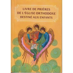 Livre de prières de l'Eglise orthodoxe destiné aux enfants