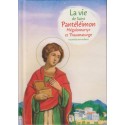 La vie de Saint Pantéléimon Mégalomartyr et Thaumaturge racontée aux enfants