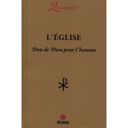 L'Eglise Don de Dieu pour l'homme
