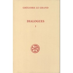 Dialogues - Grégoire le grand - Tome 1