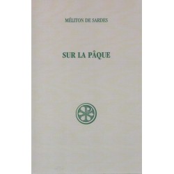 Sur la Pâque - Méliton de Sardes