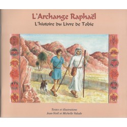 L'Archange Raphaël - L'histoire du Livre de Tobie
