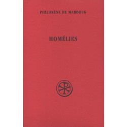 Homélies - Philoxène de Mabboug