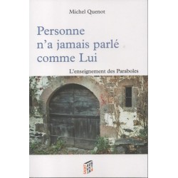 Personne n'a jamais parlé comme Lui. L'enseignement des paraboles