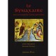 Le Synaxaire. Vie des saints de l'Eglise orthodoxe. Tome 3.