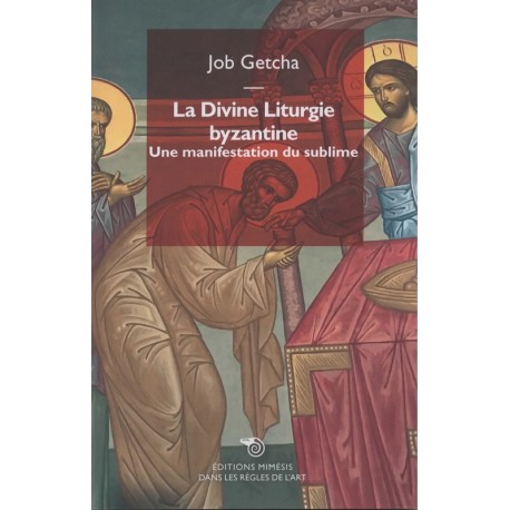 La Divine Liturgie byzantine